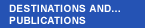 Destinations and... Publications